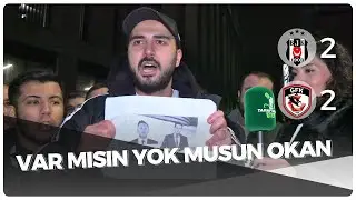 Beşiktaş 2-2 Gaziantep Ma&ccedil;ı Taraftarın Sesi | FİKRET ORMAN GERİ D&Ouml;N!!!!!!