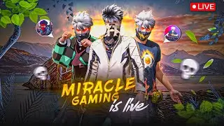 🔴MIRACLE GAMING IS LIVE ❗️ PLAYING WITH MAGAR YT💀- Garena Free Fire #miraclegaming #magaryt