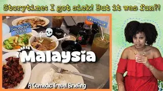 Storytime: I Got Sick — My Day in Malaysia: Day 4 Part 2 | The Most Unhinged Travel Vlog