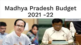 Madhya Pradesh Budget 2021 - 22