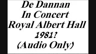 De Dannan Royal Albert Hall 1981? (Audio Only)