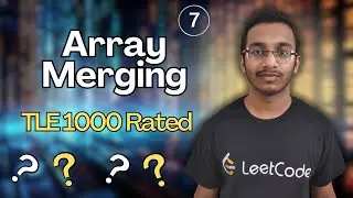 Array Merging | Codeforces Round 875 (Div.2) | @TLE_Eliminators CP Sheet | 1000 Rated | Q7