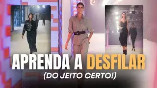 Passarela para iniciantes: como desfilar como uma modelo profissional