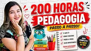 Horas Complementares de Pedagogia - PASSO A PASSO 200 HORAS