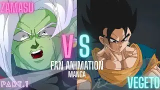 VEGETO vs ZAMASU - Fan animation 