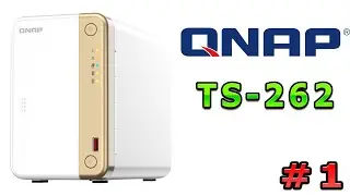 Probamos la Nueva Nas de Qnap TS 262, ¡Ideal para Tu Hogar!  #1 Unboxing
