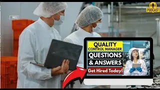 Quality Control Manager Interview Questions and Answers | How To Ace Your Interview Successfully