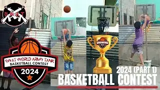S.W.A.T BASKETBALL CONTEST 2024 (PART 1) | SWAT WORLD ARMY TANK