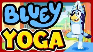 Bluey Yoga Brain Break | Fun Movement for Kids
