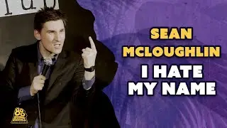 Sean McLoughlin | Hail Mary | I Hate My Name
