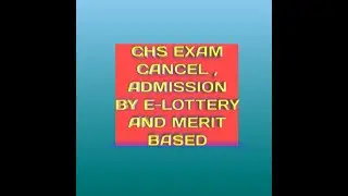 CHS ENTRANCE EXAM CANCELLATION.