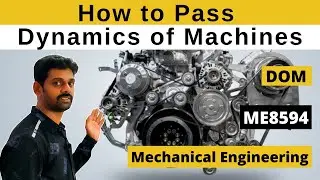 How to Pass Dynamics of Machines in 20 minutes |DOM| Tamil| Mechanical Engineering