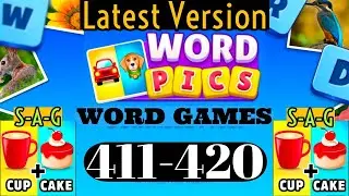 WORD PICS WORD GAME level 411 412 413 414 415 416 417 418 419 420