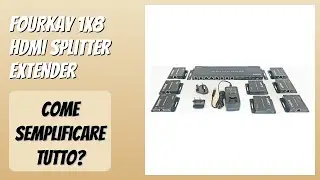 RECENSIONE (2025) : FOURKAY 1x8 HDMI Splitter Extender. DETTAGLI