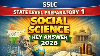 SSLC State Level Preparatory-1 Social Science Key Answers 2026 | 10th Standard Exam Analysis