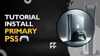 TUTORIAL INSTALL AKUN PRIMARY PS5