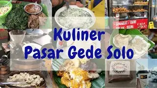 KULINER PASAR GEDE SOLO YANG WAJIB KALIAN COBA