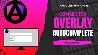 🔥Angular Connected Overlay / Creación de un Autocomplete