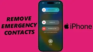 How To Remove Emergency Contacts From iPhone