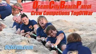 2023 Ocean City Beach Patrol (OCBP) Crew Comps - Lifeguard Tug of War #oceancitymd #ocmd