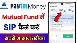 Paytm Money Mutual Fund Me Invest Kaise Kare !! Paytm Money Me Sip Kaise Kare