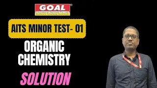 AITS MINOR TEST-01 (ORGANIC CHEM SOLUTION)