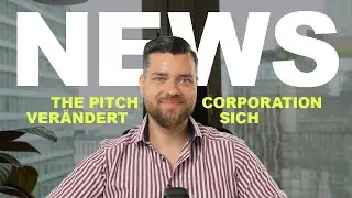 ANK&Uuml;NDIGUNG | The Pitch Corporation ver&auml;ndert sich