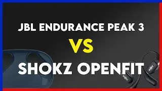 JBL Endurance Peak 3 vs Shokz OpenFit Comparison
