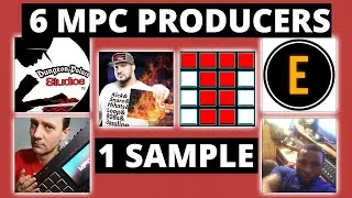 MPC Producers Flip Same Sample Feat. Tube Digga, Da Drank Kang, IAMSIGHT, Electronisounds, Theking