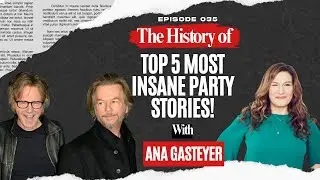 Ep. 18 | Dana Carvey And David Spade's Top 5 Most INSANE Party Stories!