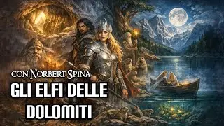 Gli Elfi delle Dolomiti (con Norbert Spina)
