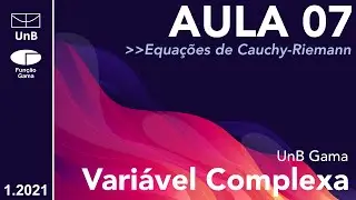 Equações de Cauchy-Riemann - Aula 07 - Variável Complexa para Engenharia (FGA/UnB)