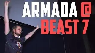 Armada at BEAST 7 - Singles Highlight