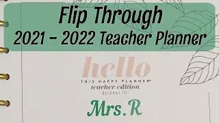 End of the Year Teacher Happy Planner Flip Through 2021-2022