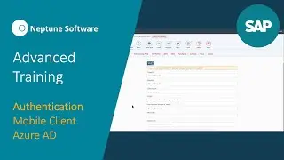 Azure AD (Entra) - Mobile Client User Auth Setup - Neptune DXP - SAP Edition [Expert] | eLearning