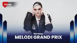 Melodi Grand Prix (Norway) | All entries | RECAP
