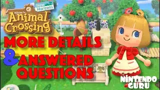 Animal Crossing: MORE Details & Answered QUESTIONS! | Nintendo Guru
