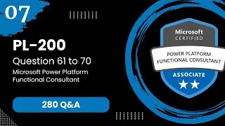 Вопросы и ответы по экзамену PL 200 №7 &mdash; Функциональный консультант Microsoft Power Platform