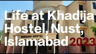 Nust school of health sciences NSHS // Khadija Hostel Nust Islamabad #2023 #youtube #nust #islamabad
