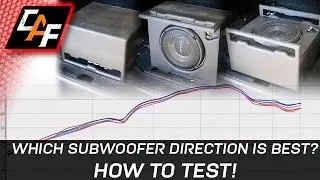 What subwoofer direction is best? HOW TO TEST! - CarAudioFabrication