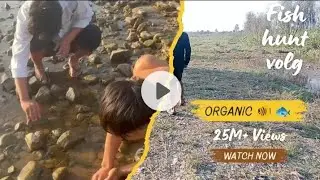 &ldquo;Organic River Fishing | Traditional Eco-Friendly Fishing Methods in Nepal&rdquo;