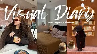 WEEKLY VLOG | how to get out of a funk, spend the day with me, at home maintenance + chit chat ♡