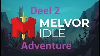 Melvor Idle | Adventure | Deel 2 | Heel veel koeien moeten doden