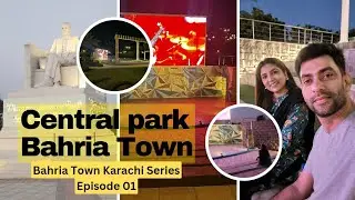 Central Park Bahria Paradise, Bahria town Karachi | Bahria series episode #01