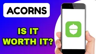 ACORNS APP REVIEW - IS IT WORTH IT? (EXPLAINED)