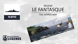 Review - Le Fantasque (World of Warships: Legends Xbox)