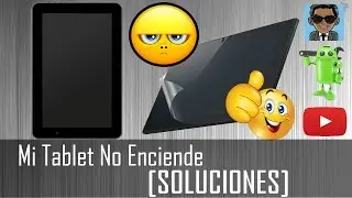 Mi Tablet No Enciende y No Carga &iquest;Qu&eacute; hago? [2 SOLUCIONES]