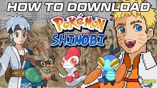 How to Download Pok&eacute;mon Shinobi (Naruto x Pok&eacute;mon Fan Game)