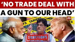 Piyush Goyal's Fury As US Sanctions Force India To Ditch Russian Oil Says 'No Deal With Gun To Our..