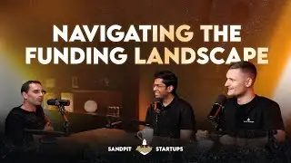 Navigating the Funding Landscape | Sandpit Startups | Khaled Talhouni